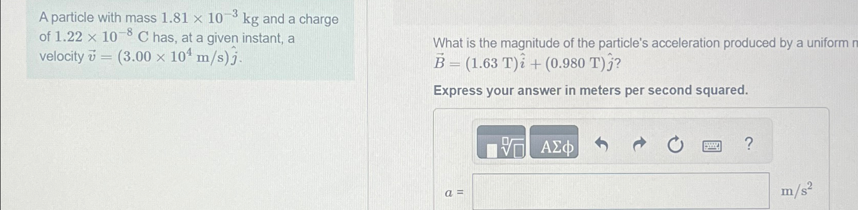 Solved A Particle With Mass 1 81×10 3kg ﻿and A Charge Of