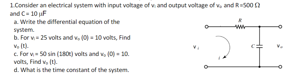 Solved onsider an electrical system with input voltage of vi | Chegg.com