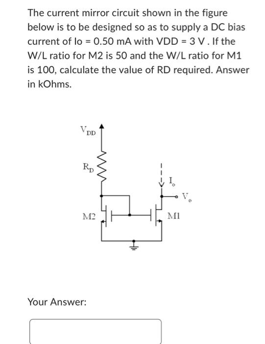 Solved The current mirror circuit shown in the figure below | Chegg.com