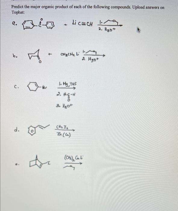 Solved Predict the major organic product of each of the | Chegg.com