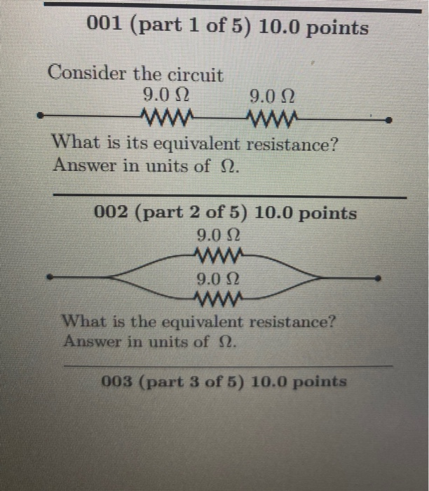 Solved 001 (part 1 of 5) 10.0 points Consider the circuit | Chegg.com