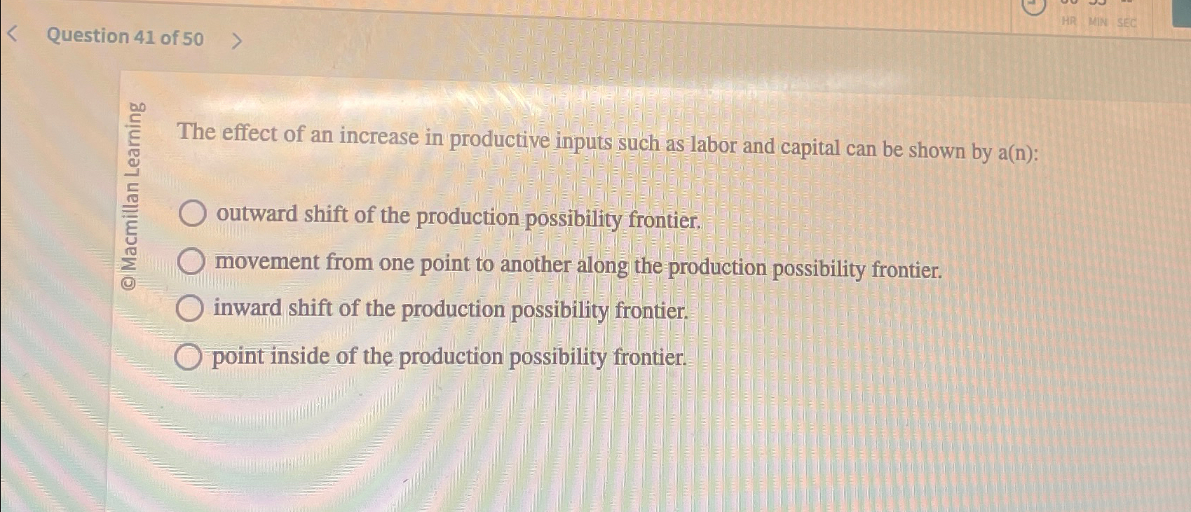 Solved Question 41 ﻿of 50The effect of an increase in | Chegg.com