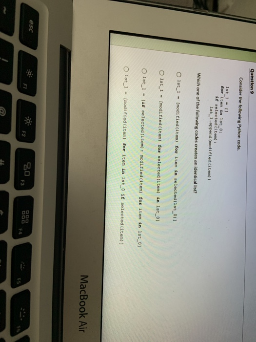 Solved Question 9 Consider the following Python code. 1st_1 | Chegg.com