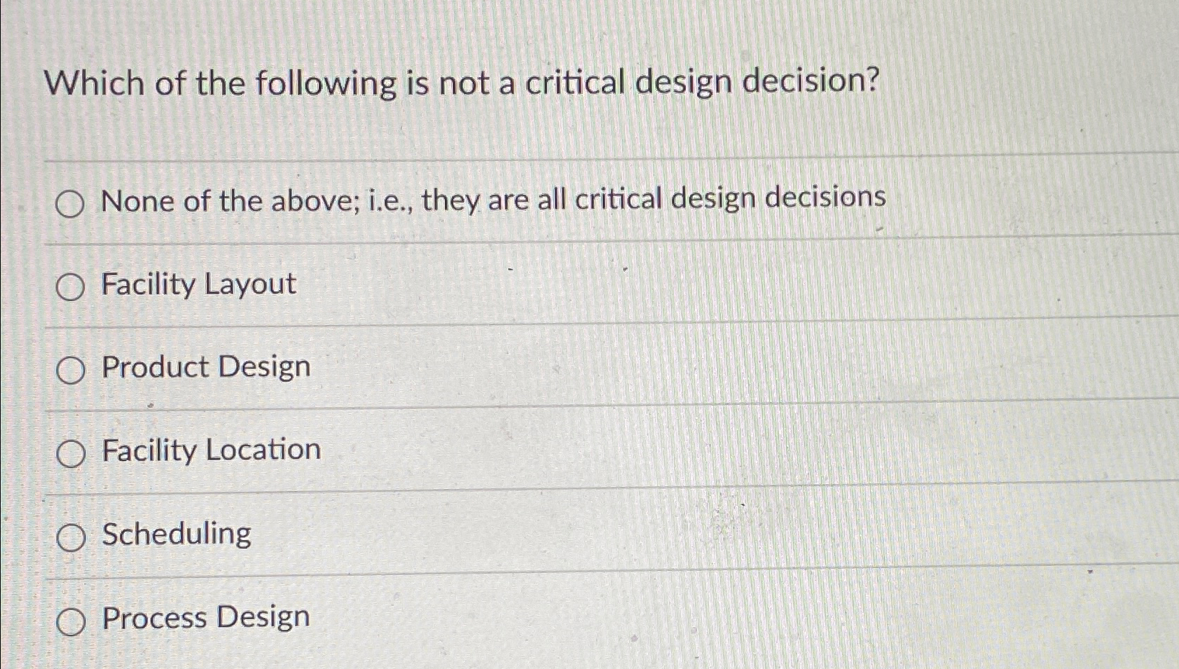 Solved Which of the following is not a critical design | Chegg.com