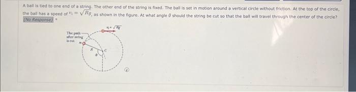 Solved A ball is tied to one end of a string. The other end | Chegg.com