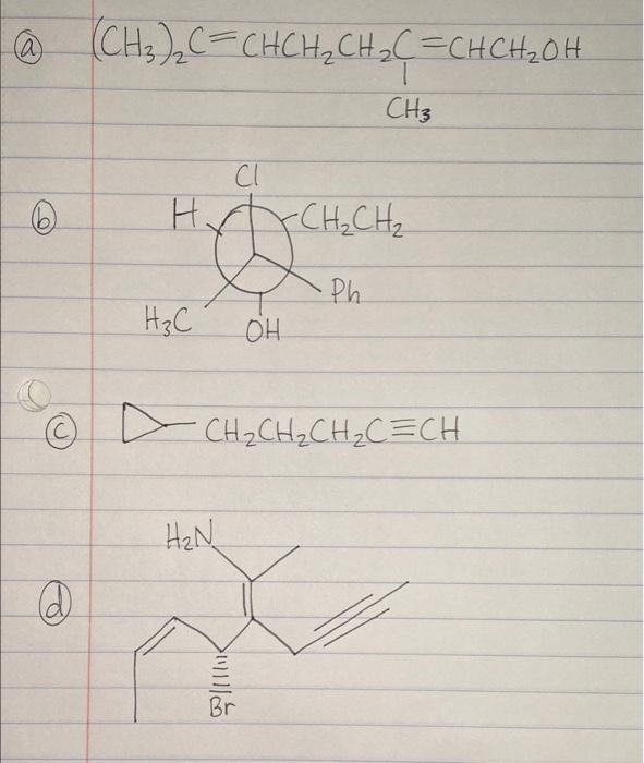 Solved @ a) (CH3)2C=CHCH2CH2C=CHCH2OH CH₃ Cl Hugo -CH₂CH₂ • | Chegg.com