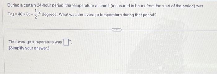 Solved During a certain 24-hour period, the temperature at | Chegg.com