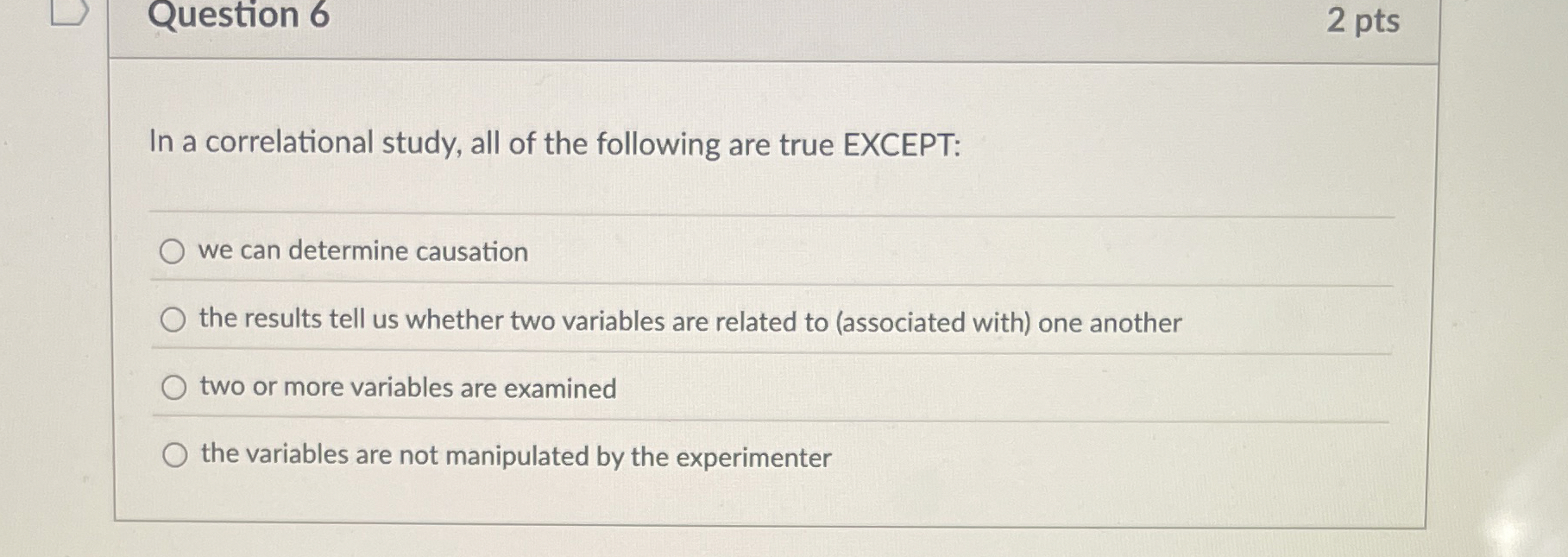 Solved Question 6In a correlational study, all of the | Chegg.com