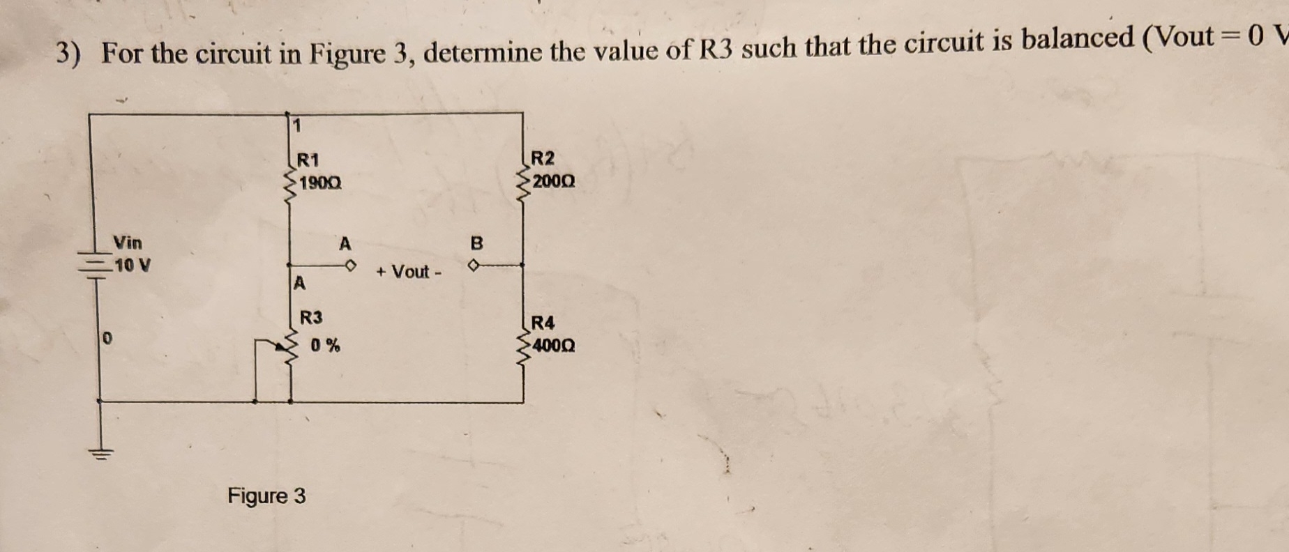 Solved For the circuit in Figure 3, ﻿determine the value of | Chegg.com