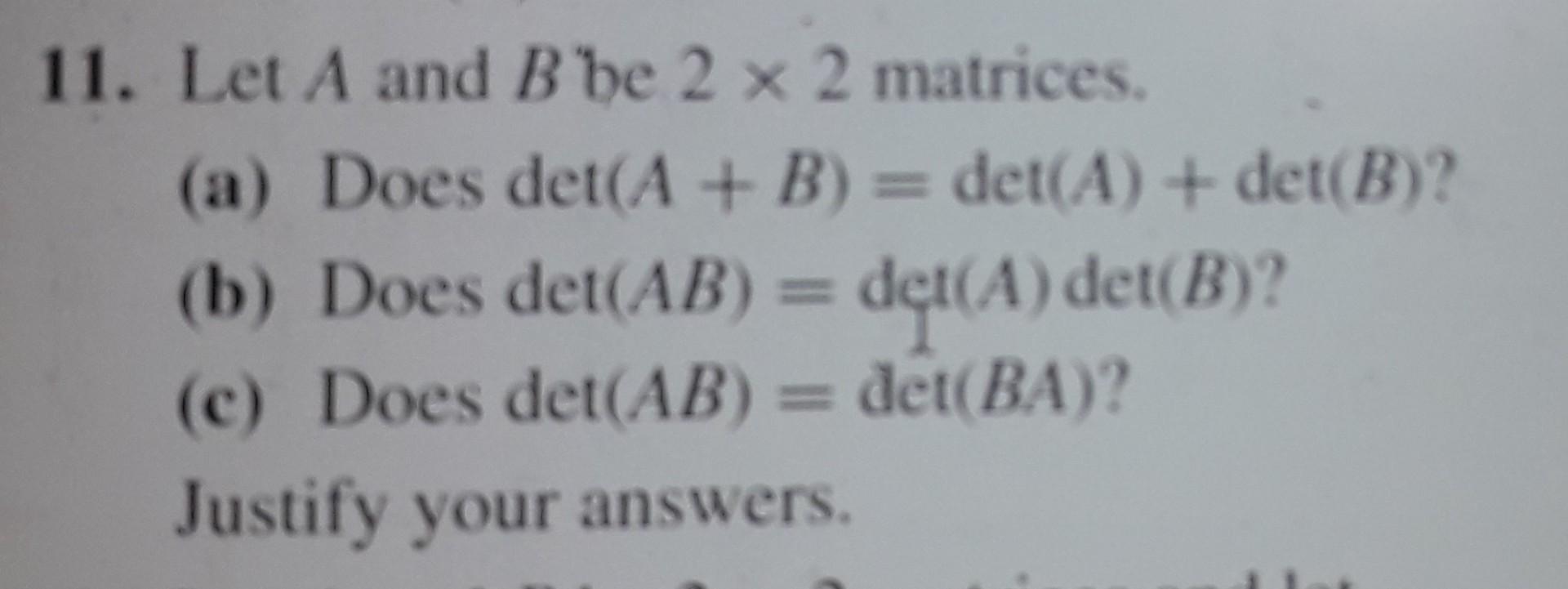 Solved 11. Let A And B Be 2×2 Matrices. (a) | Chegg.com