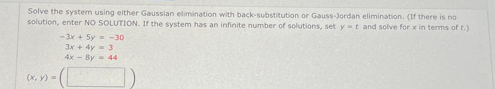 Solved Solve The System Using Either Gaussian Elimination | Chegg.com