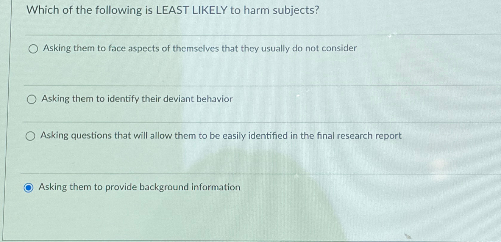 Solved Which of the following is LEAST LIKELY to harm | Chegg.com