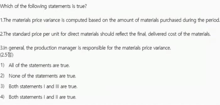 Solved Which of the following statements is true? 1.The | Chegg.com
