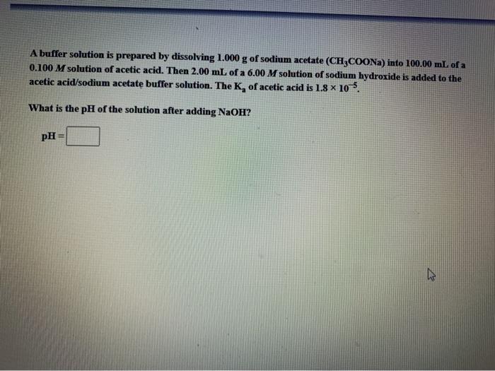 Solved A buffer solution is prepared by dissolving 1.000 g | Chegg.com