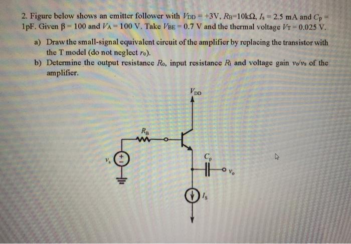 Solved A) Draw The Small-signal Equivalent Circuit Of The | Chegg.com