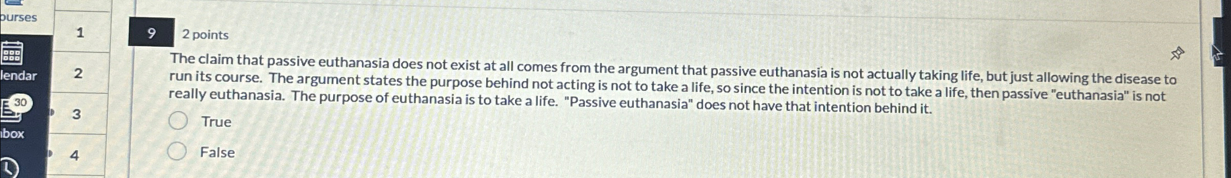 Solved 92 ﻿pointsThe claim that passive euthanasia does not | Chegg.com