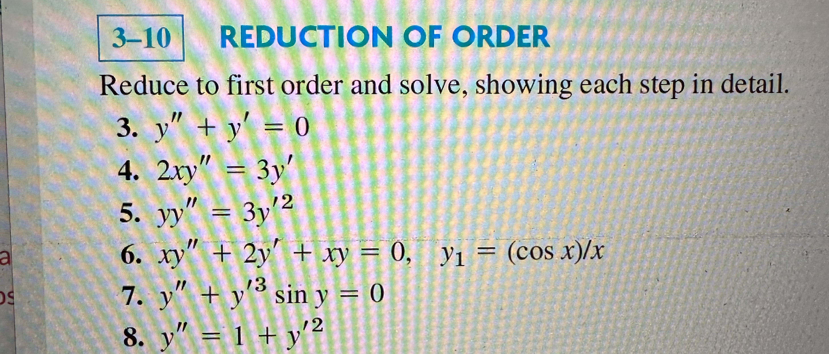 Solved 3-10 ﻿REDUCTION OF ORDERReduce to first order and | Chegg.com