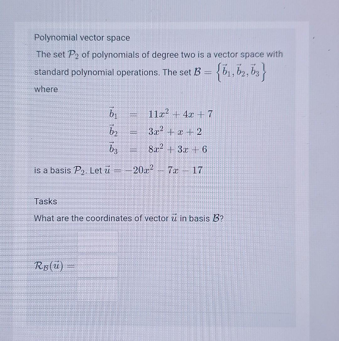 Solved Polynomial vector space The set P2 of polynomials of | Chegg.com