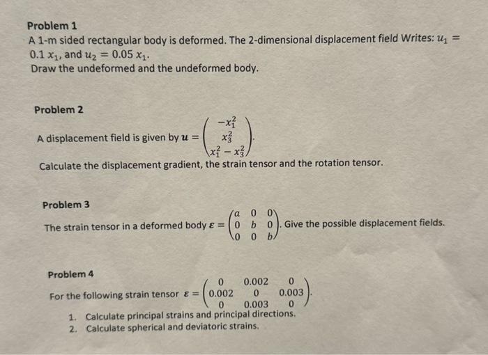 Solved Problem 1 A 1-m sided rectangular body is deformed. | Chegg.com