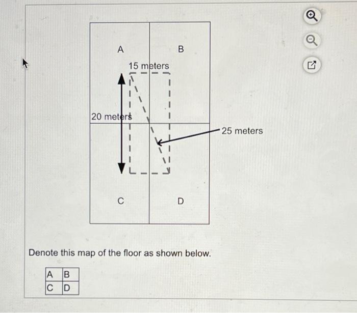 Solved А B 15 meters -lo 1 1 20 meters 25 meters L- с D | Chegg.com