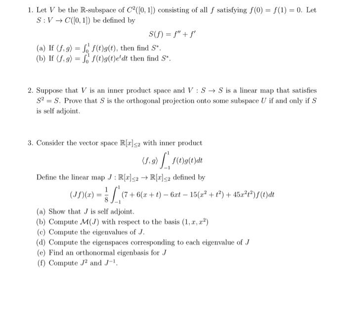 Solved 1 Let V Be The R Subspace Of C 0 1 Consisting Chegg Com