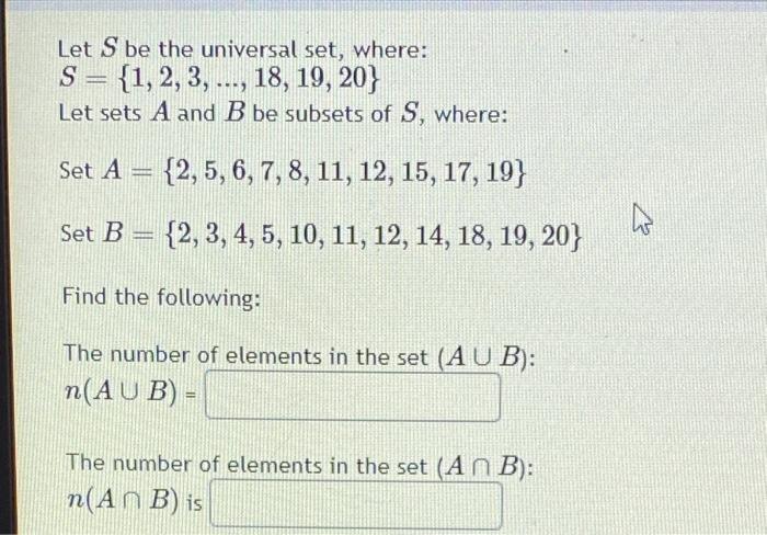 Solved Let S Be The Universal Set, Where: S = {1, 2, 3, ..., | Chegg.com