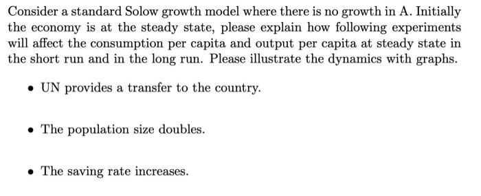 Solved Consider a standard Solow growth model where there is | Chegg.com