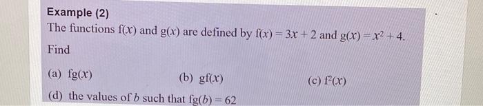 Solved Example (2) The functions f(x) and g(x) are defined | Chegg.com
