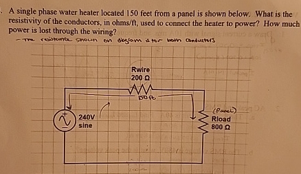 Solved A single phase water heater located 150 ﻿feet from a | Chegg.com