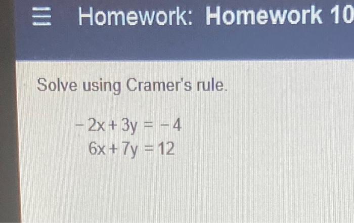 3x 4y 8 4x 3y 5 by cramer's rule