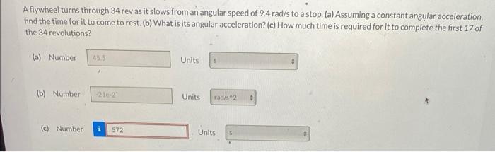Solved A flywheel turns through 34 rev as it slows from an | Chegg.com
