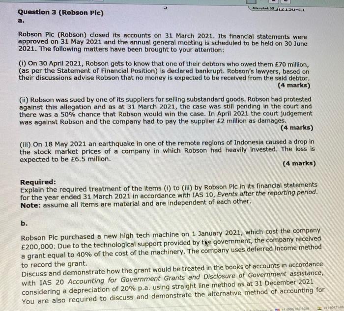 Solved Robson Plc (Robson) closed its accounts on 31 March