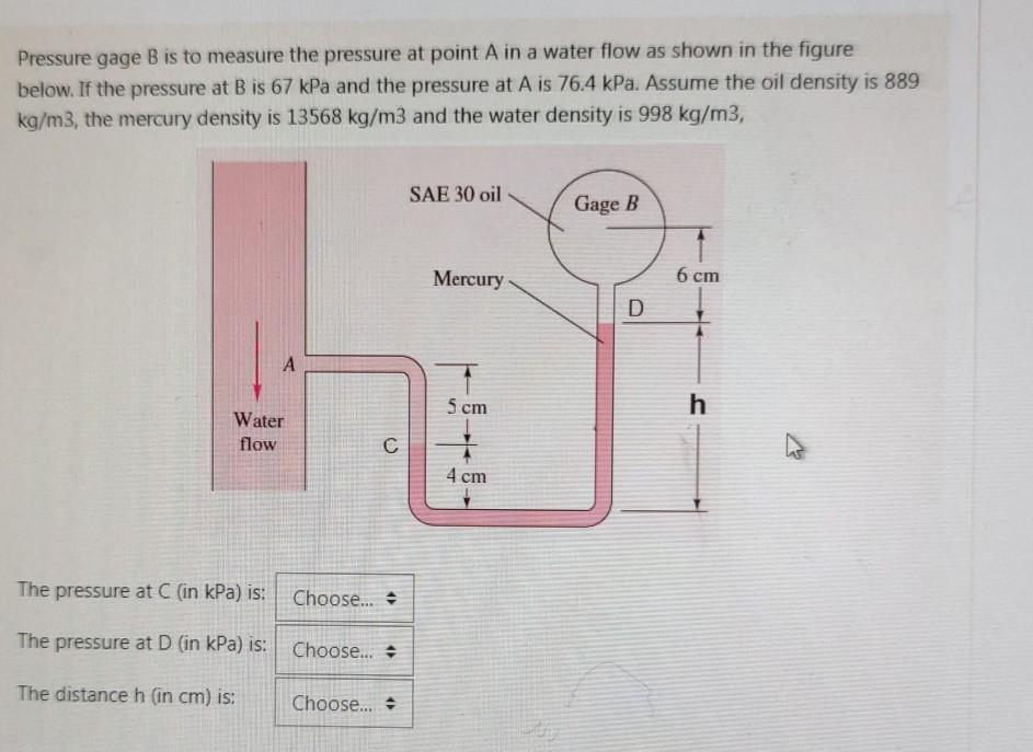 Solved Pressure gage B is to measure the pressure at point A | Chegg.com