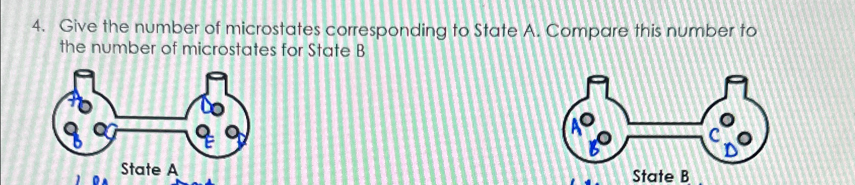 Solved Give The Number Of Microstates Corresponding To State | Chegg.com