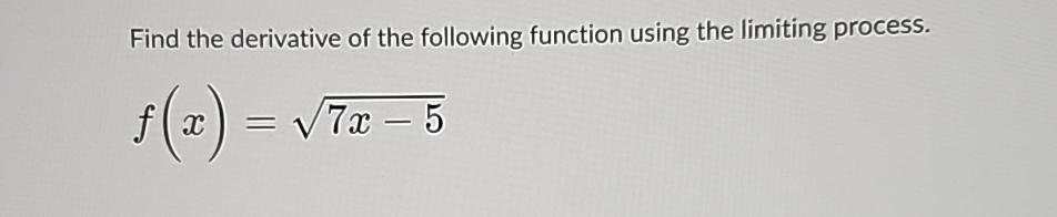 Solved Find the derivative of the following function using | Chegg.com
