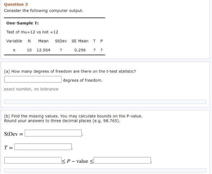 Solved Question 3 Consider The Following Computer Output Chegg Com