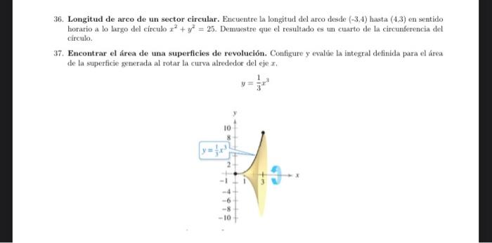 36. Longitud de arco de un sector circular. Encuentre la longitud del arco desde \( (-3.4) \) hasta (4.3) en sentido horario