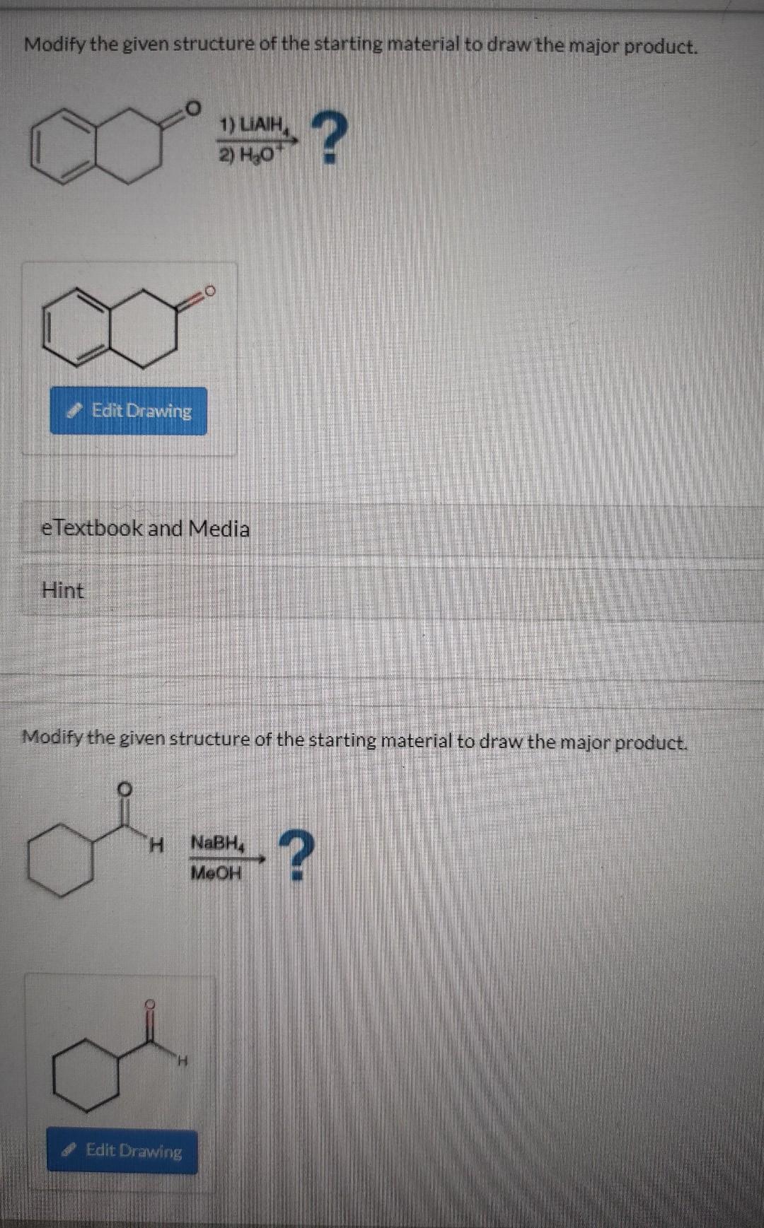 Solved Modify the given structure of the starting material | Chegg.com