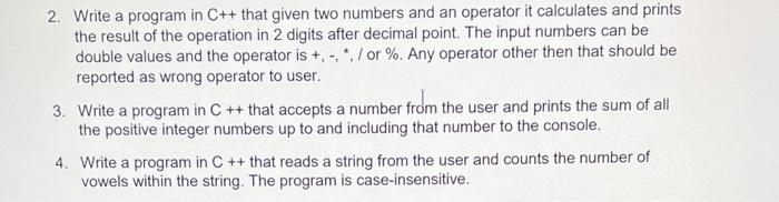 Solved 2. Write a program in C++ that given two numbers and | Chegg.com