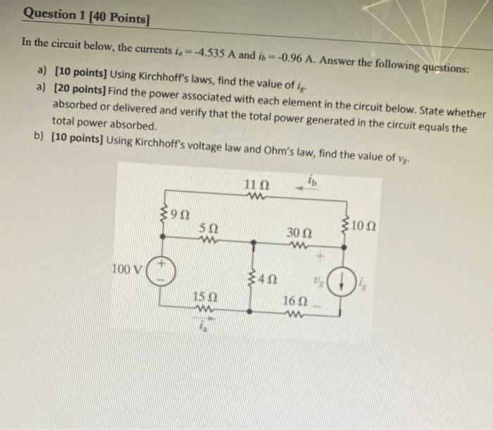 Solved Question 1 [40 Points] In the circuit below, the | Chegg.com