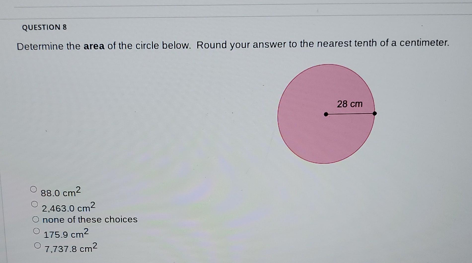 Solved QUESTION 8 Determine the area of the circle below. | Chegg.com