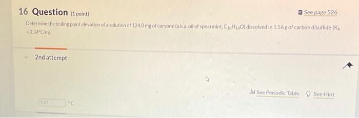 Solved 16 Question (1 point) See page 526 Determine the | Chegg.com