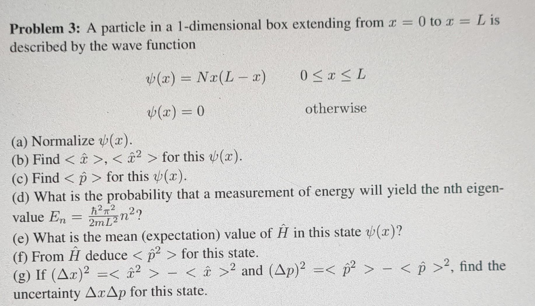 Solved Problem 3: A Particle In A 1-dimensional Box | Chegg.com