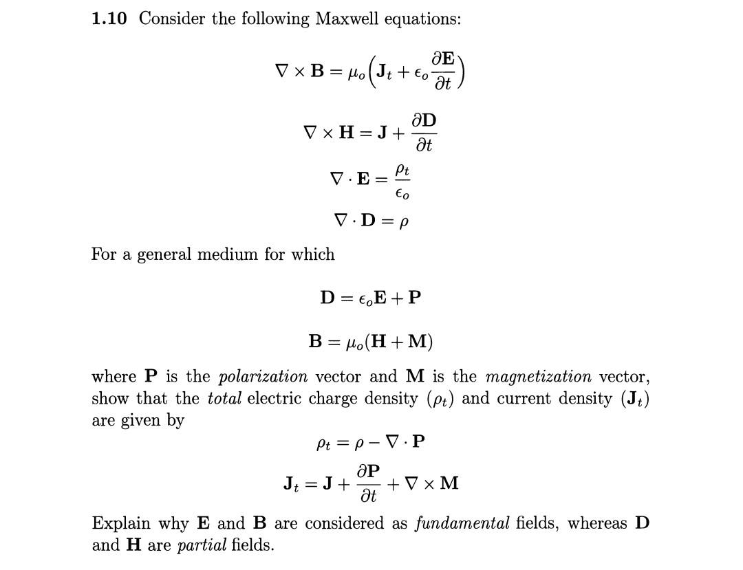 Solved 1 10 Consider The Following Maxwell Equations V X Chegg Com