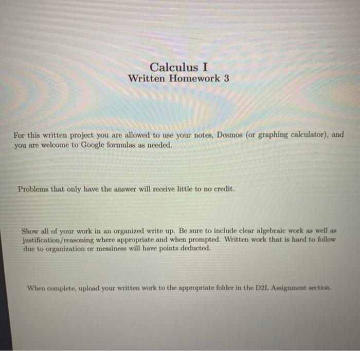 Solved Calculus I Written Homework 3 For this written | Chegg.com
