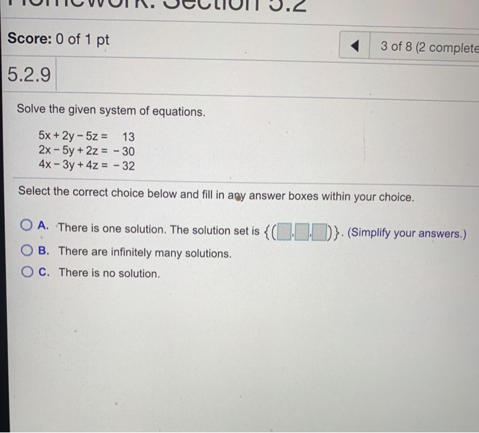 Solved Score: 0 of 1 pt 3 of 8 (2 complete 5.2.9 Solve the | Chegg.com