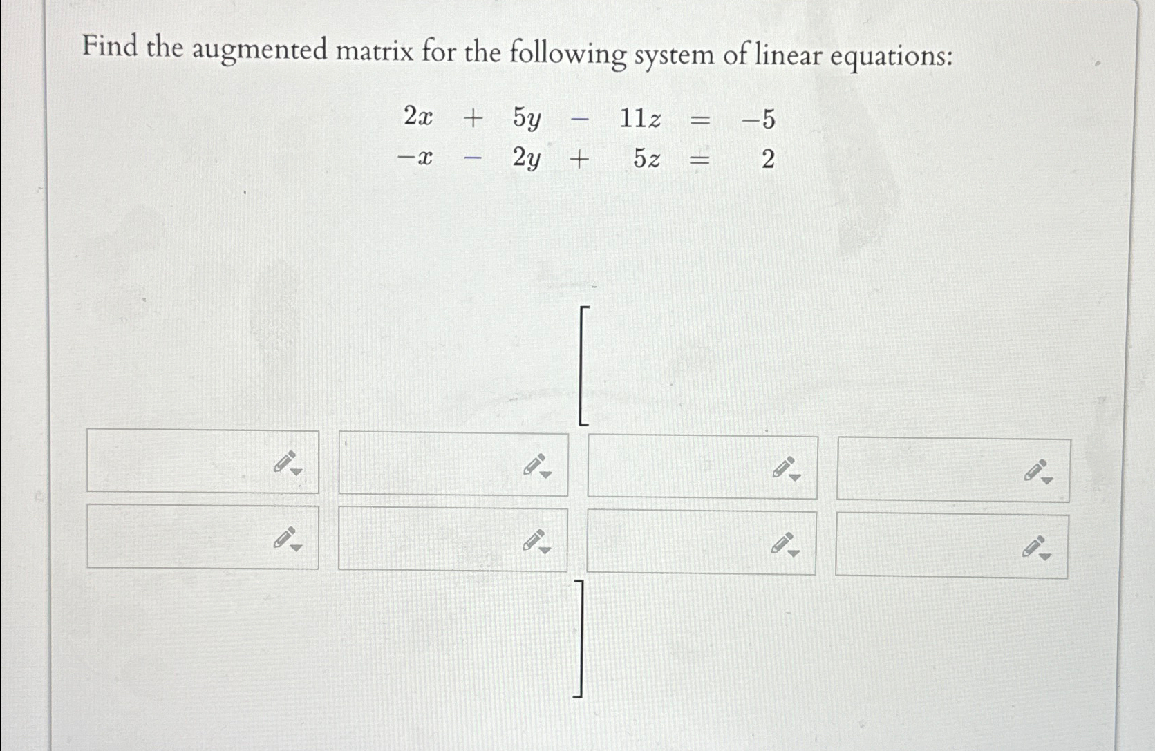 Solved Find the augmented matrix for the following system of | Chegg.com