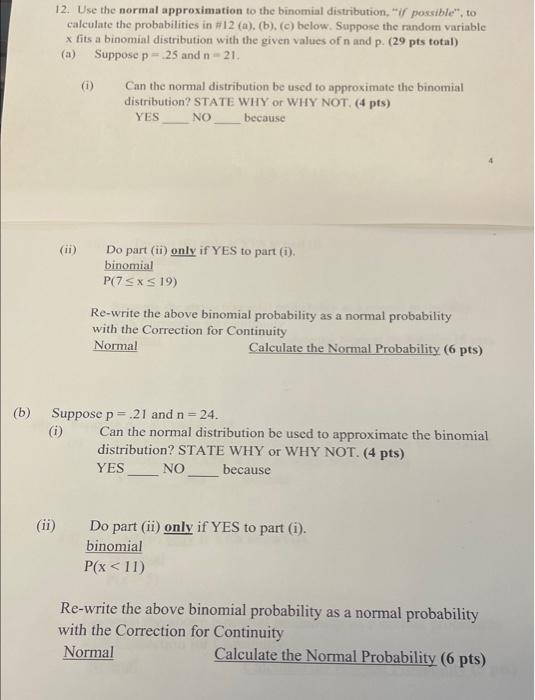 Solved 12. Use the normal approximation to the binomial | Chegg.com