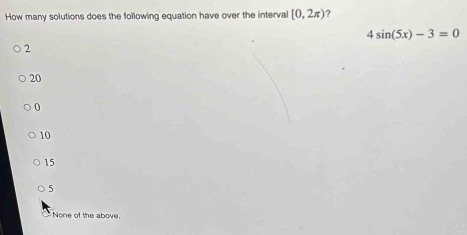 Solved How many solutions does the following equation have | Chegg.com