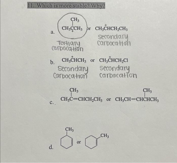 Solved 11. Which is more stable? Why? CH3 CH3CCH3 or | Chegg.com